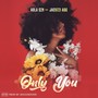 Only You (Explicit)