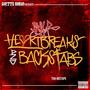 HeartBreaks And BackStabs (Explicit)