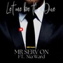 Let Me Be the One (feat. Nia Ward)