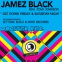 Get Down Friday & Saturday Night