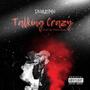 Talking Crazy (Explicit)