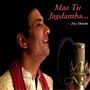 Maa Tu Jagdamba (feat. Jay Chavda)