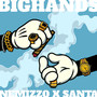 Big Hands (Explicit)