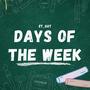 Days Of The Week (Explicit)