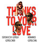 Thanks to Your Love