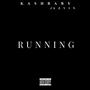 Running! (feat. AZ Vin) [Explicit]