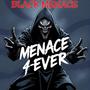 MENACE-4-EVER (Explicit)