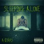 Sleeping Alone (Explicit)