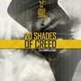 20 Shades Of Creed