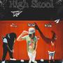 High Skool (feat. Mar Beezy & Mr. JohnGetDat) [Explicit]