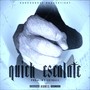 Quick Escalate (Explicit)