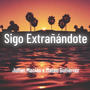 Sigo Extrañandote (feat. Mateo Gutierrez)