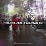 I wanna feel x Mantan ku