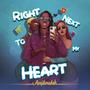 Right next to my heart (Explicit)