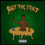 Out the Yert (Explicit)