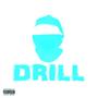 Drill (feat. Tee Rose) [Explicit]