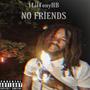 No Friends (Explicit)