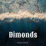 Dimonds (Explicit)