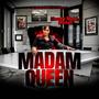 MADAM QUEEN (Explicit)