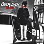 Over>Even (Explicit)