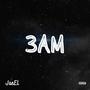 3AM (Explicit)