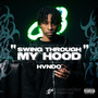 Swing Through My Hood (Explicit)