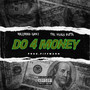 Do 4 Money (Explicit)