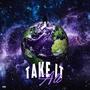 Take it all (Explicit)