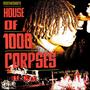 House Of 1000 Corpses (Explicit)