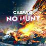 No Hunt (feat. Caspa G)