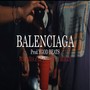 BALENCIAGA (Explicit)