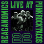 The Reaganomics: Live at Punk Rock Tacos 22 (Live) [Explicit]