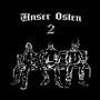 Unser Osten 2 (Explicit)
