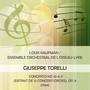 Louis Kaufman / Ensemble orchestral de l'Oiseau-Lyre play: Giuseppe Torelli: Concerto No 10 & 11 (extrait de 12 Concerti grossi) , Op. 8 (1954)