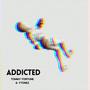 Addicted (Explicit)