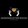 Diamonds In The Rough (Explicit)