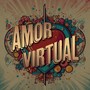 Amor Virtual