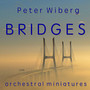 Bridges: Orchestral Miniatures