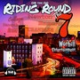 Riding Round The 7 (Explicit)