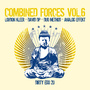 Combined Forces EP Vol.6