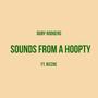 Sounds from a Hoopty (feat. Bizzoe) [Explicit]