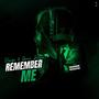 Remember Me (feat. Gome Jezus) [Explicit]