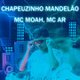 Chapeuzinho Mandelão (Explicit)