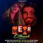 Mehr (Othaak 2) (feat. Mubarak Dad & Pari Zafar)