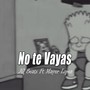 No Te Vayas (feat. Mayer Lopez)