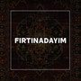 FIRTINADAYIM