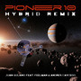 Pioneer 10 (Hybrid Remix) (feat. Feelman, Andres Caycedo)