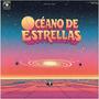 OCÉANO DE ESTRELLAS