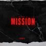Mission (feat. Staxkz i8) [Explicit]