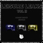 Leisure Leaks, Vol. II (Jonnie TieDye Edition) [Explicit]